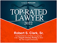Top-Rated Lawyer 2022 - Robert S. Clark, Sr. - Congratulations on being recognized with a Superb Attorney Rating in 2022 By The Legal Community